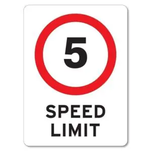 Speed Limit 5 Sign