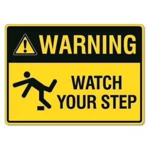 Watch Your Step