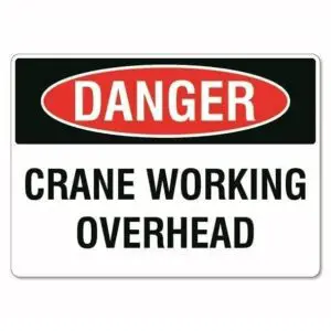 Danger Crane Working Overhead