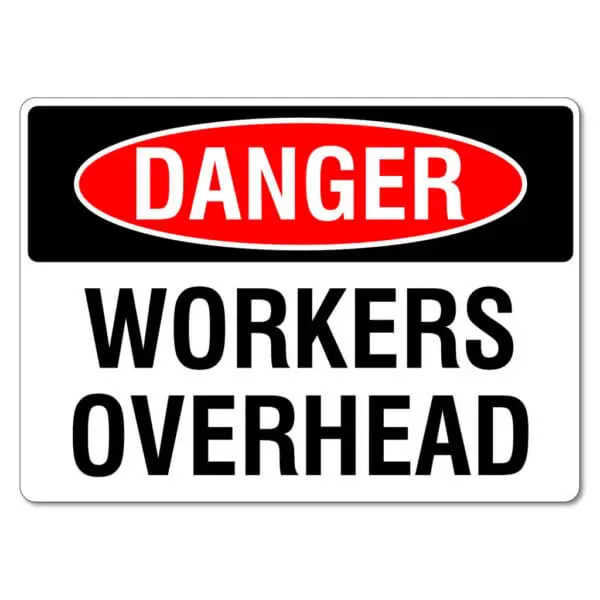 Danger - Workers Overhead Sign