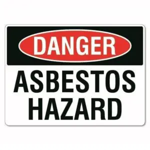 Danger Asbestos Hazard