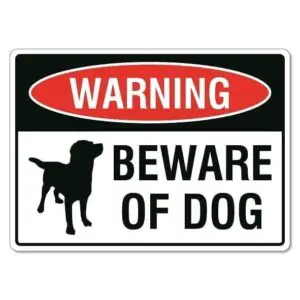 Beware Of Dog