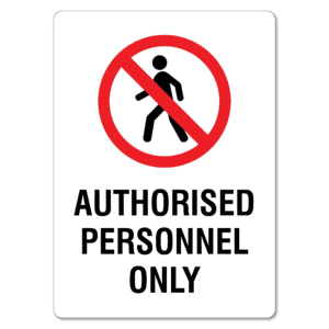 Authorised Personnel Only