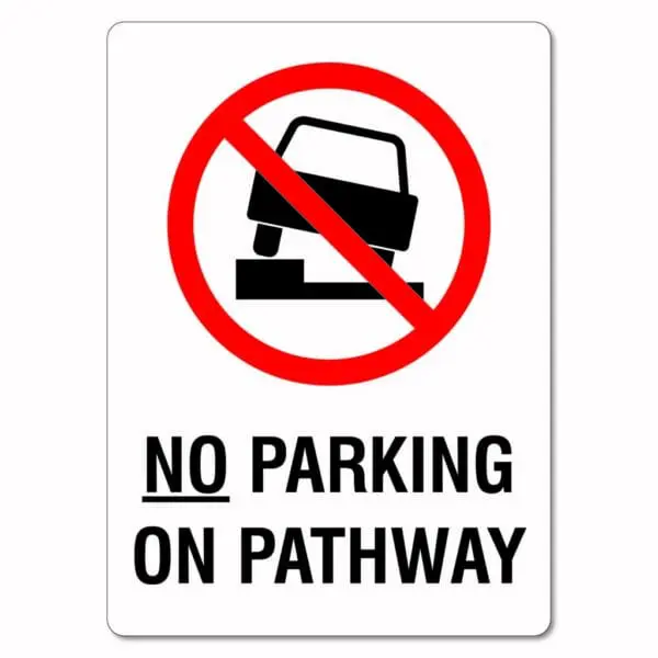 No Parking On Pathway Sign