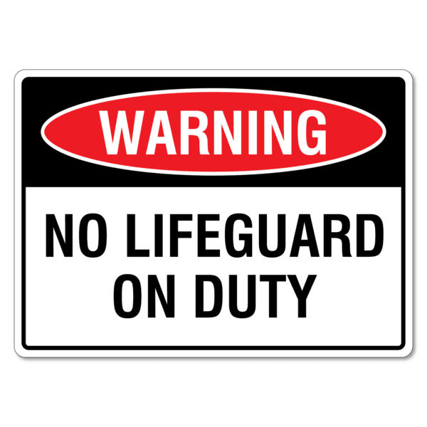 Warning No Lifeguard On Duty Sign