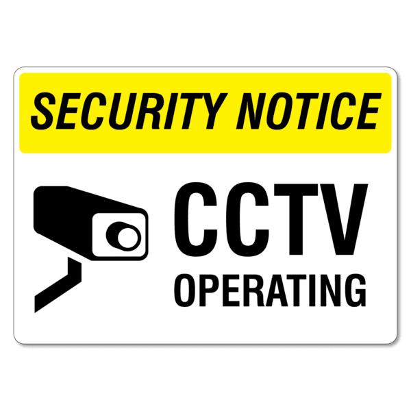 Security Notice CCTV Operating Sign