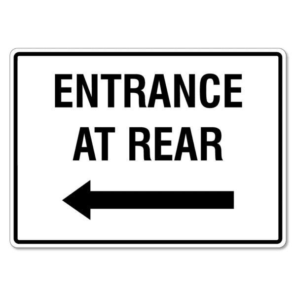 Entrance At Rear Left Facing Arrow Sign