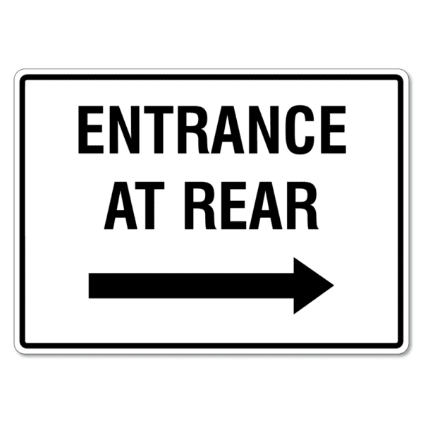 Entrance At Rear Right Facing Arrow Sign