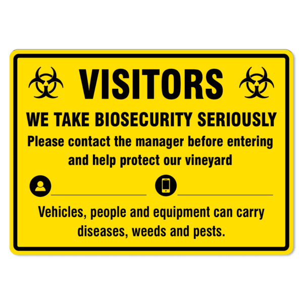 Visitors We Take Biosecurity Seriously Vineyard Sign