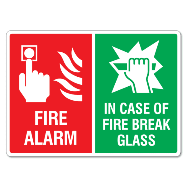 Fire Alarm Sign - In Case Of Fire Break Glass