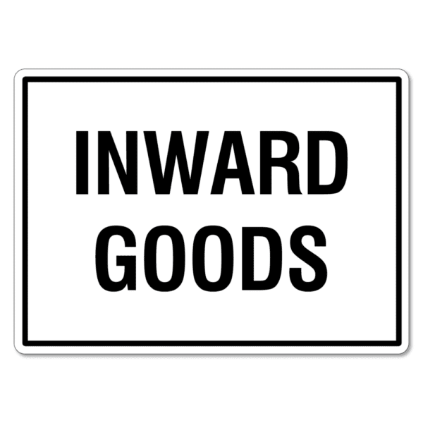 Inward Goods Sign