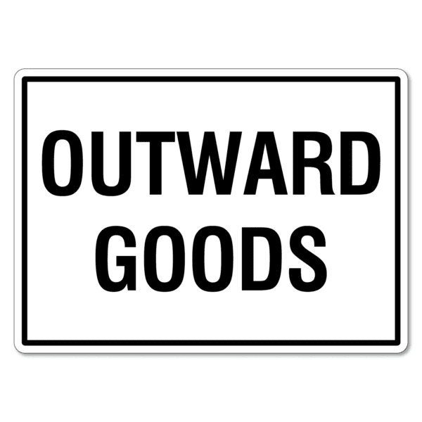 Outward Goods Sign