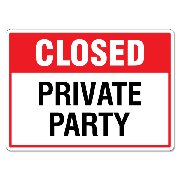 Closed Private Party