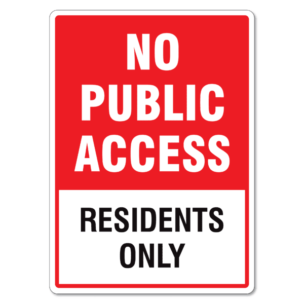 No Public Access Residents Only Sign