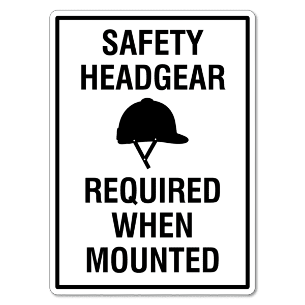 Horse Sign - Safety Headgear Required When Mounted