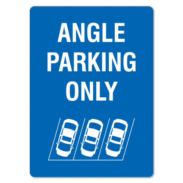 Angle Parking Only Sign