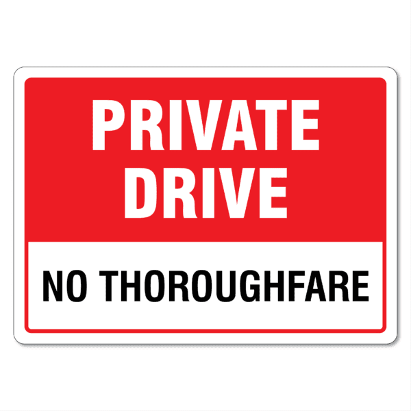 Private Drive No Thoroughfare Sign