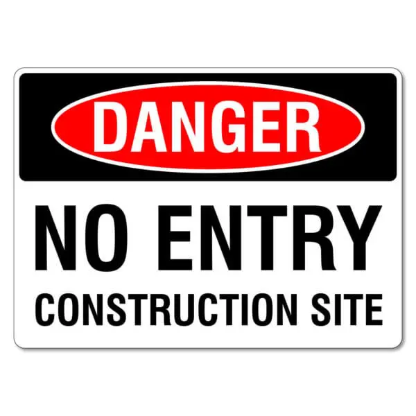 No Entry Construction Site Sign