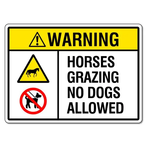 Warning Horses Grazing No Dogs Allowed Sign