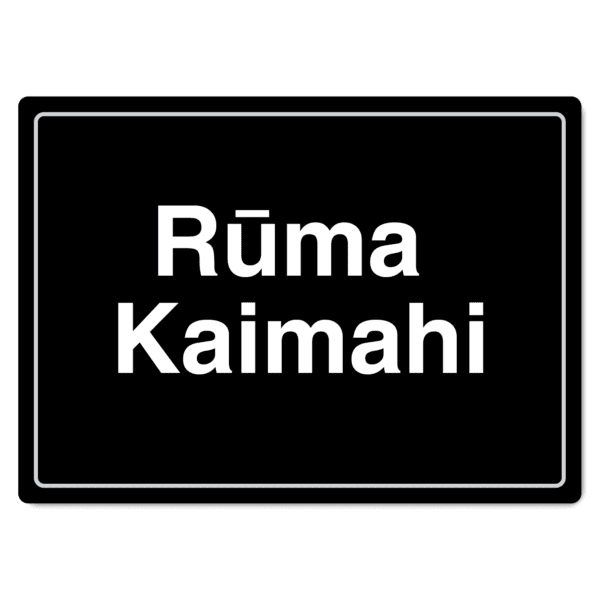 Rūma Kaimahi (Staffroom) Sign