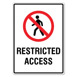 Restricted Access Sign