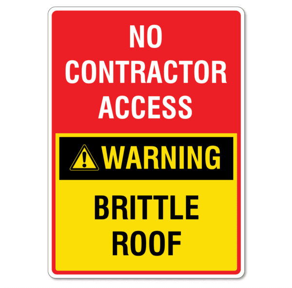 Brittle Roof Warning Sign