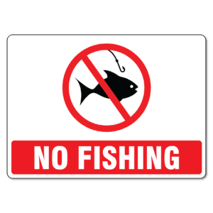 No Fishing Sign