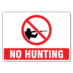 No Hunting Sign