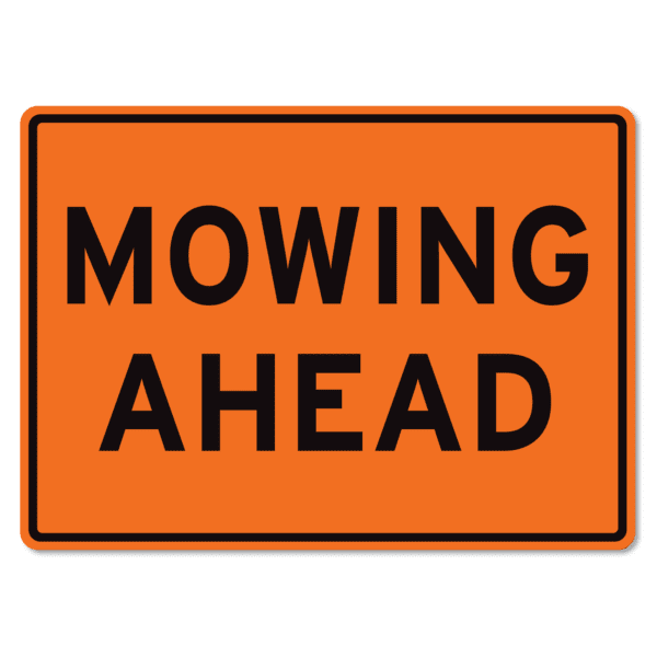 Mower Ahead Sign