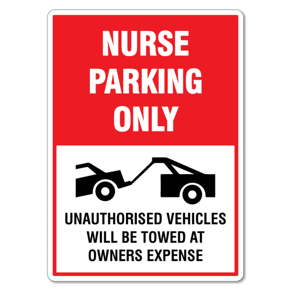 Nurse Parking Only Sign