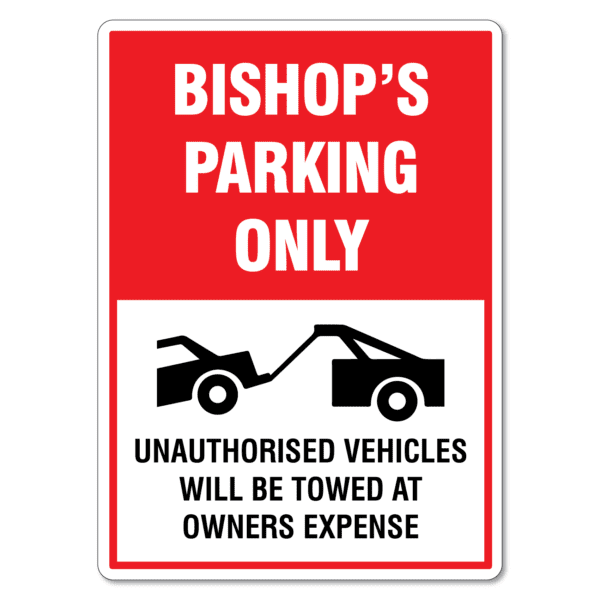 Bishop's Parking Only Sign