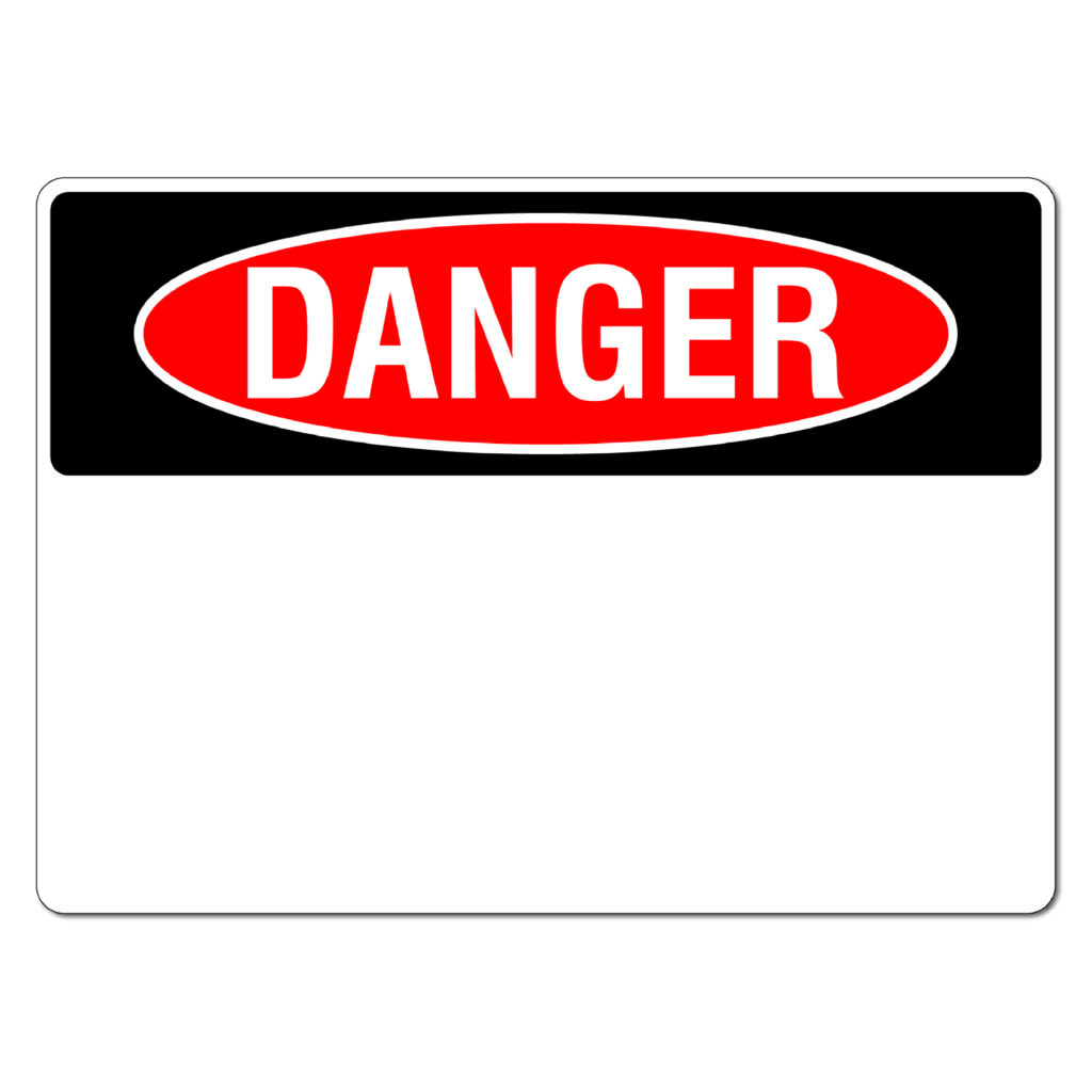 Danger Sign - Design Your Own Sign - The Signmaker