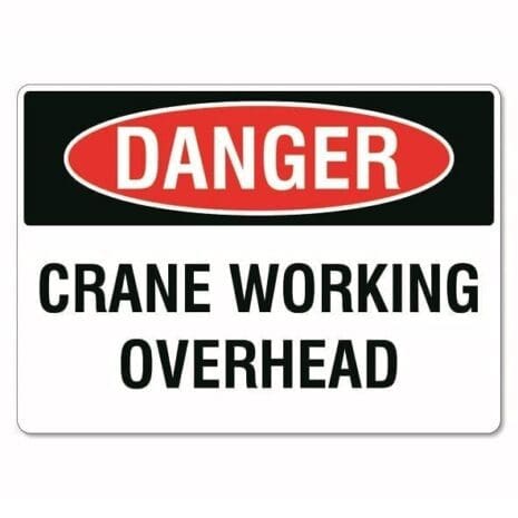 Danger - Crane Working Overhead Sign - The Signmaker