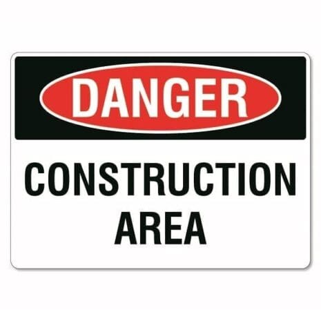 Danger Construction Area Sign - The Signmaker