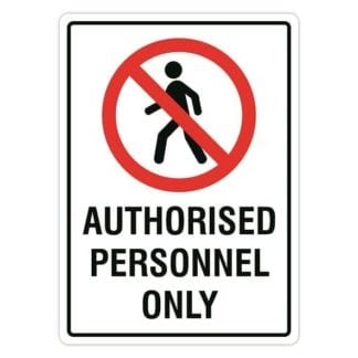 Authorised Personnel Only Sign | The Signmaker