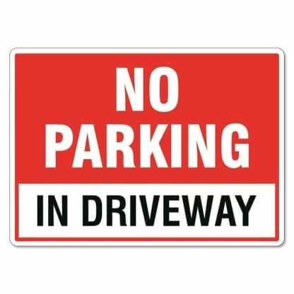 No Parking In Driveway Sign | The Signmaker