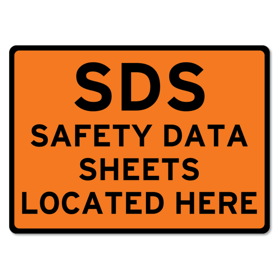 SDS Safety Data Sheets Located Here Sign - The Signmaker