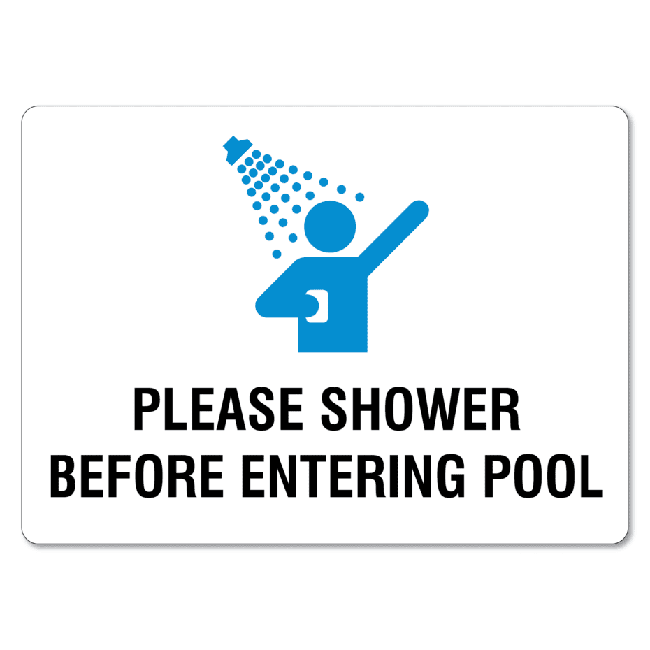 Pool Sign Please Shower Before Entering Pool The Signmaker