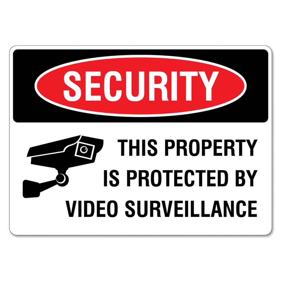 Security This Property Is Protected By Video Surveillance Sign - The ...