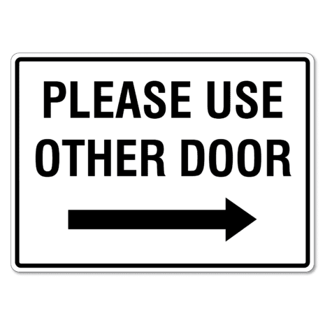 Please Use Other Door Right Facing Arrow Sign - The Signmaker