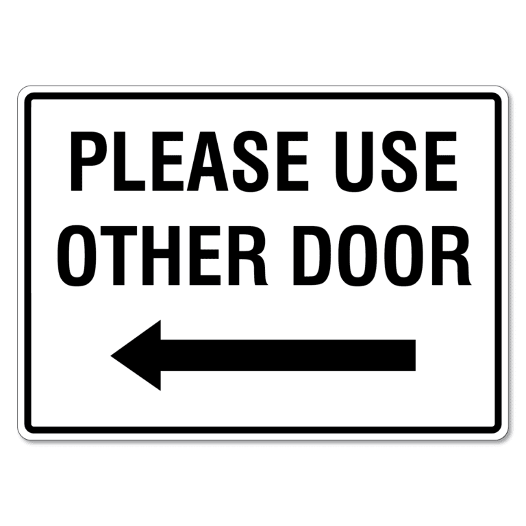 Please Use Other Door Left Facing Arrow Sign - The Signmaker