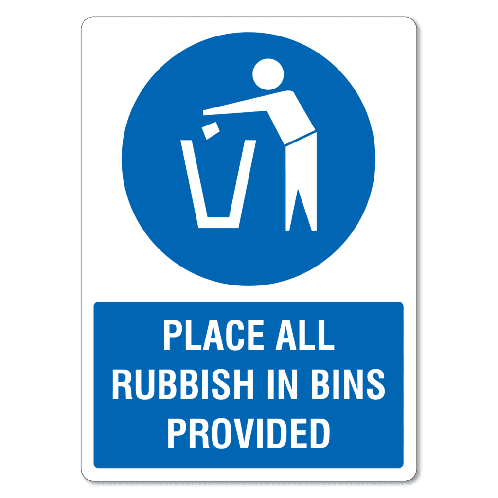 Place All Rubbish In Bins Provided Sign The Signmaker