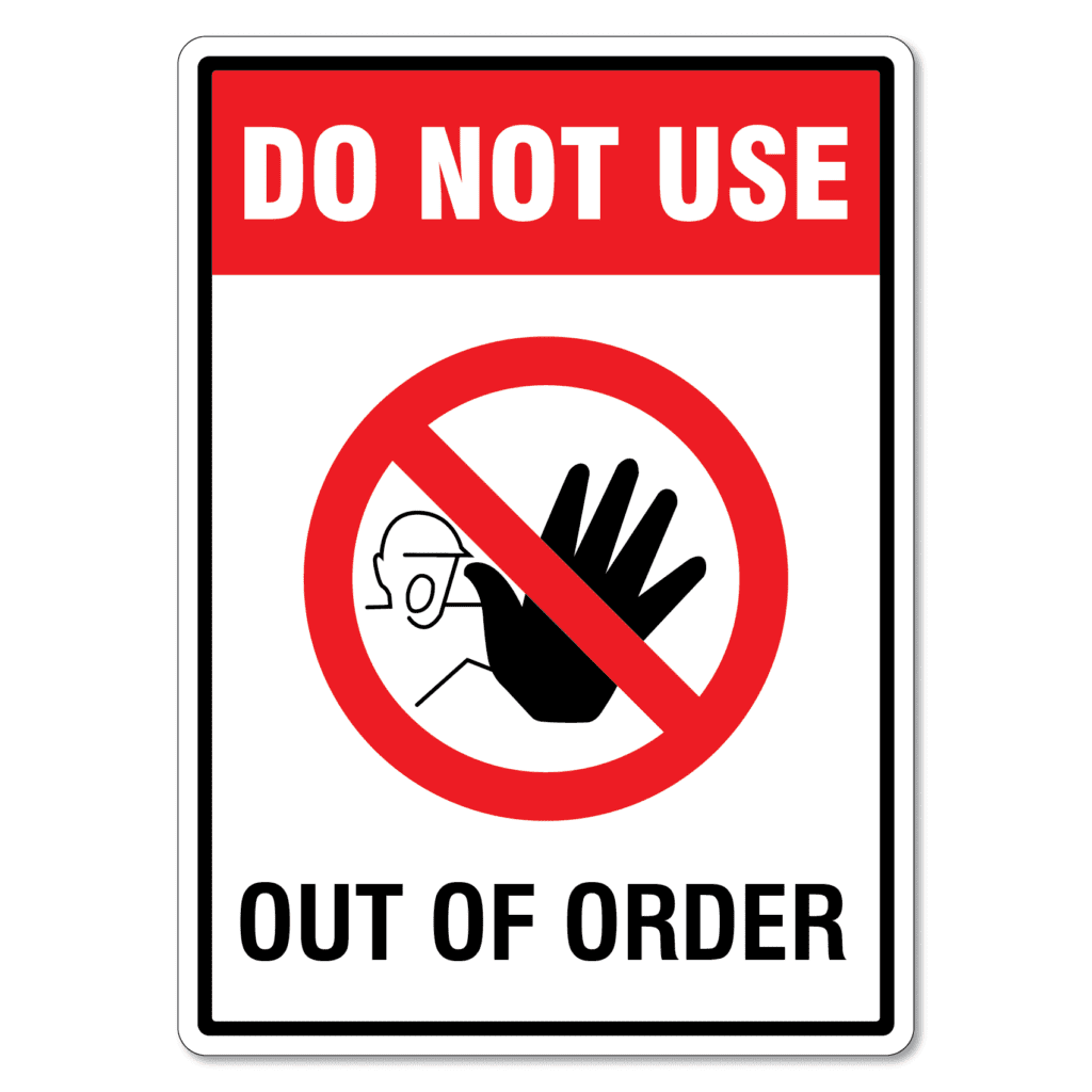 do-not-use-out-of-order-sign-the-signmaker