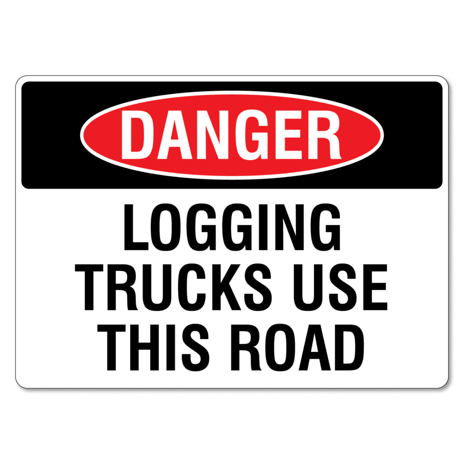 danger-logging-trucks-use-this-road-sign-the-signmaker