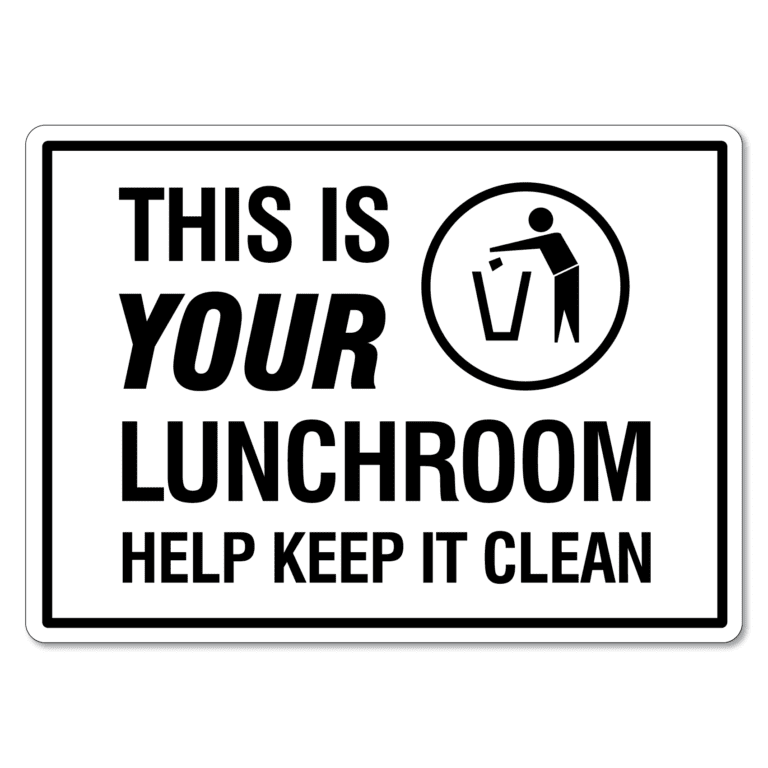 This Is Your Lunchroom Help Keep It Clean Sign - The Signmaker