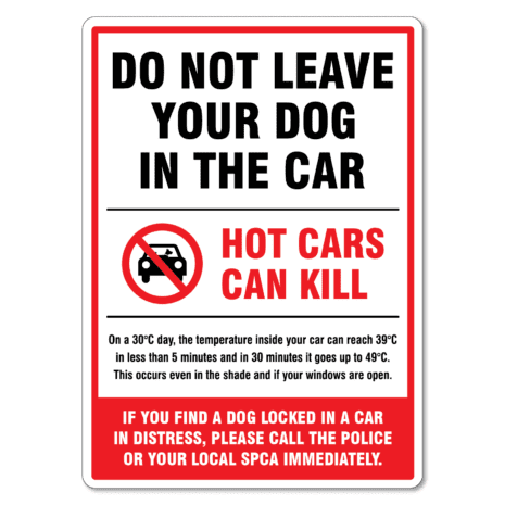 Parking Sign - Do Not Leave Your Dog In The Car, Hot Cars Can Kill ...