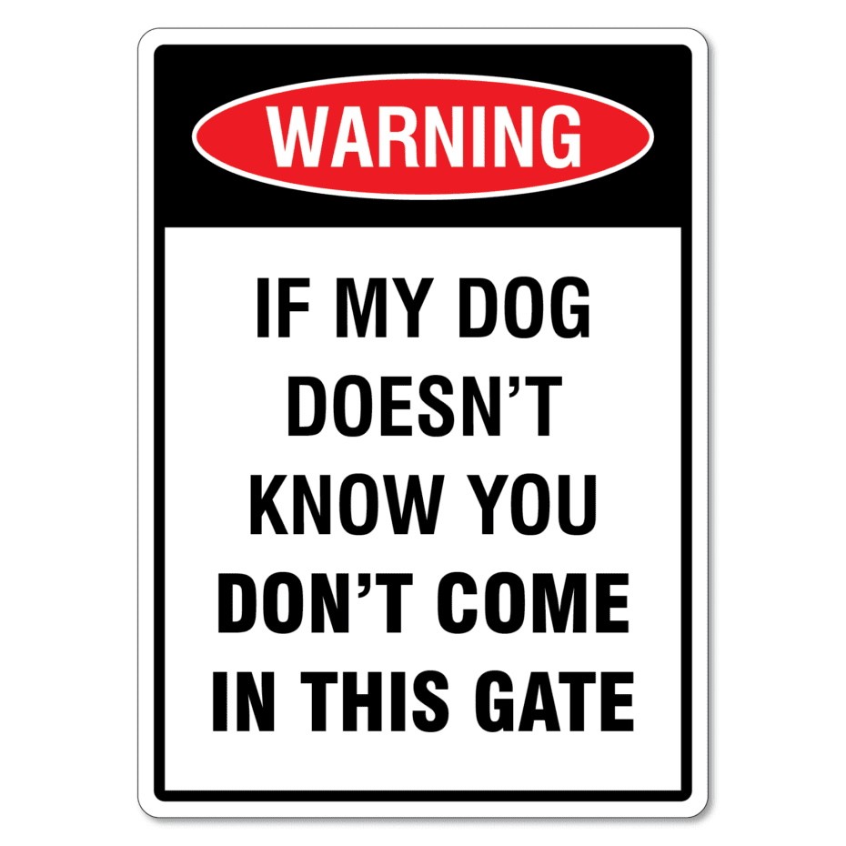 Warning Dog Sign - The Signmaker