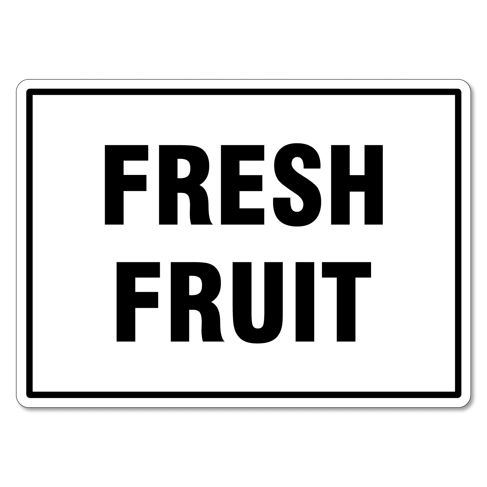 Fresh Fruit Sign - The Signmaker