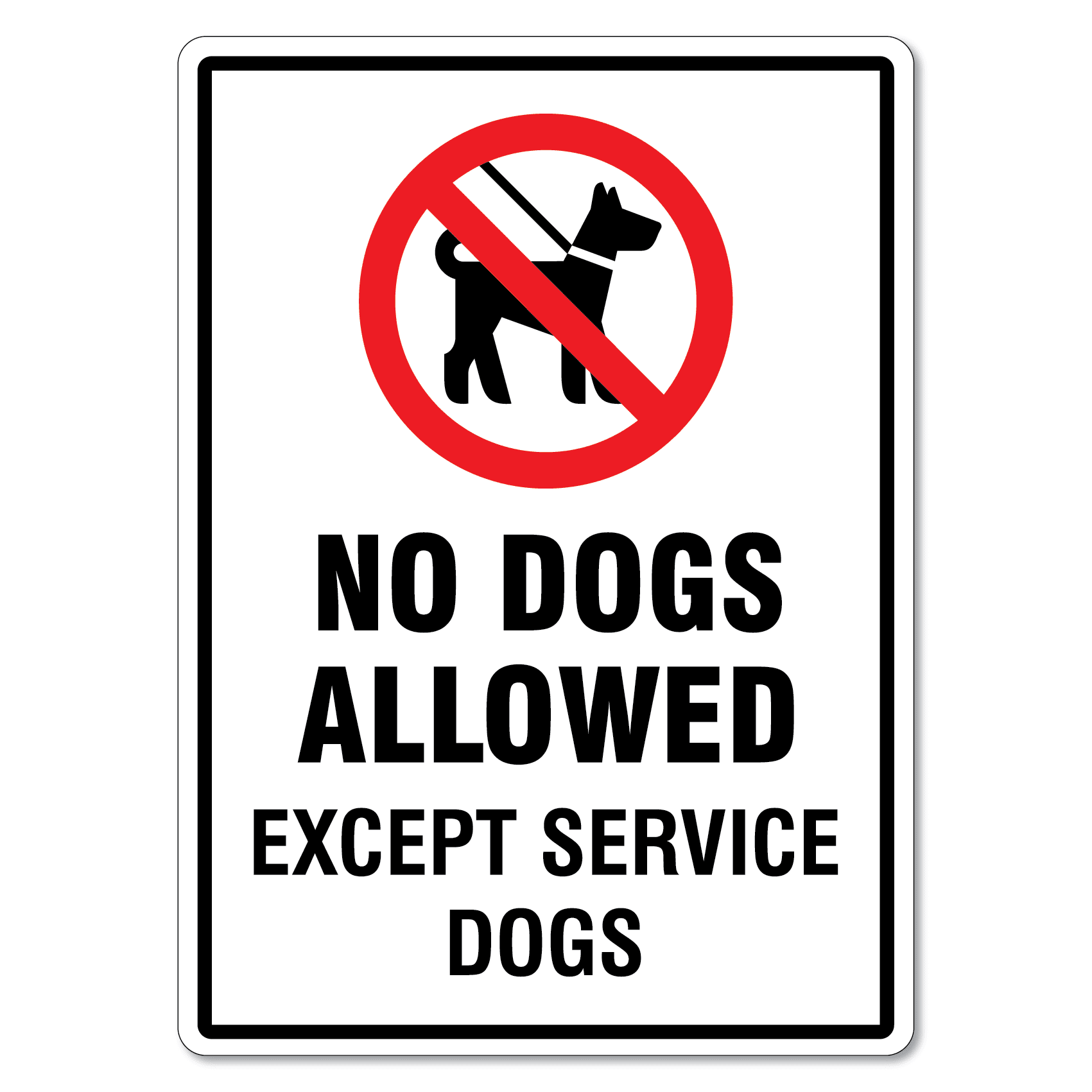 No Dogs Allowed Except Service Dogs Sign The Signmaker
