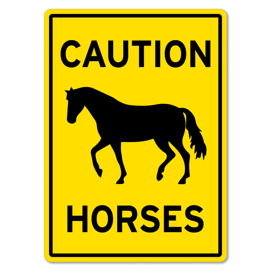 Caution Horses Sign - The Signmaker